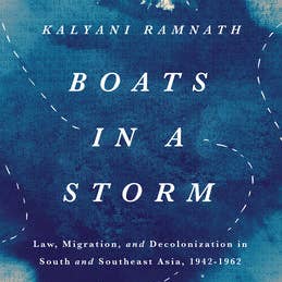 Books by splitShops - Wholesale Law - Boats in a Storm: Law, Migration, and Decolonization in South and Southeast Asia, 1942-1962 - Paperback
