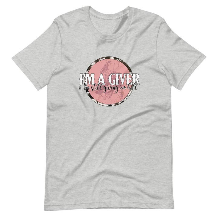 Dixie Mae Clothing Co. - Venta al por mayor Camiseta serigrafiada - Mujer - Camiseta unisex de manga corta I'm a Giver & I'm still Giving them Hell 17