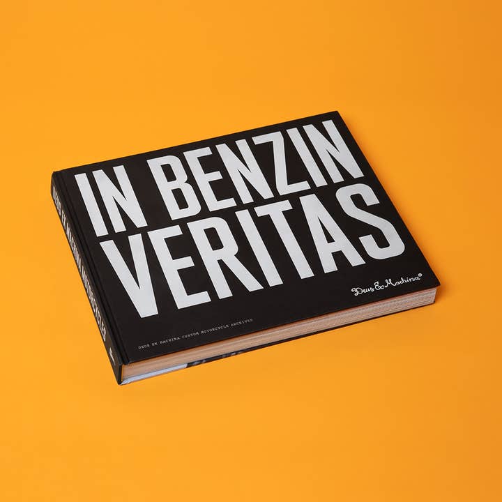 Black IN BENZIN VERITAS - The History of Deus Custom Motorcycles for wholesale on Faire