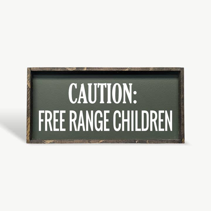 Williamraedesigns - Wholesale Art Print - Caution Free Range Children Framed Print - Funny Parenting8
