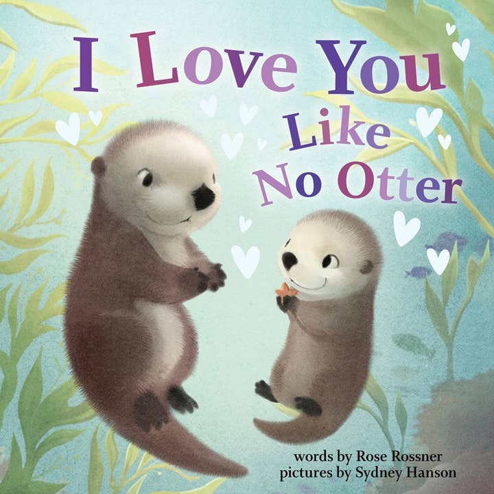 Sourcebooks - Wholesale Book - Kids - I Love You Like No Otter: Punderland Series (Hardcover)
