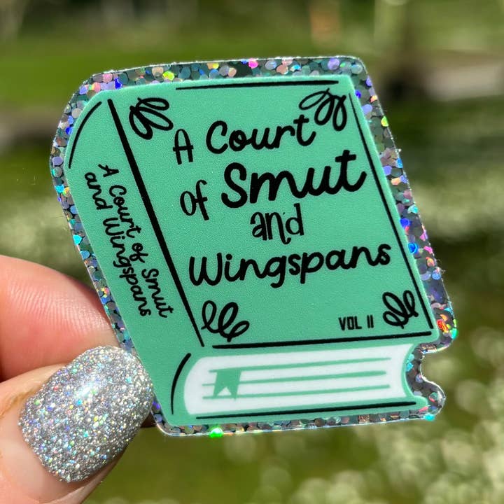 A Court of Smut and Wingspan Glitter Sticker for wholesale by Awfullynerdy.co