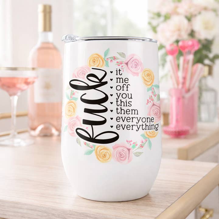 Fuck Everything Wine Tumbler for wholesale by tcbco