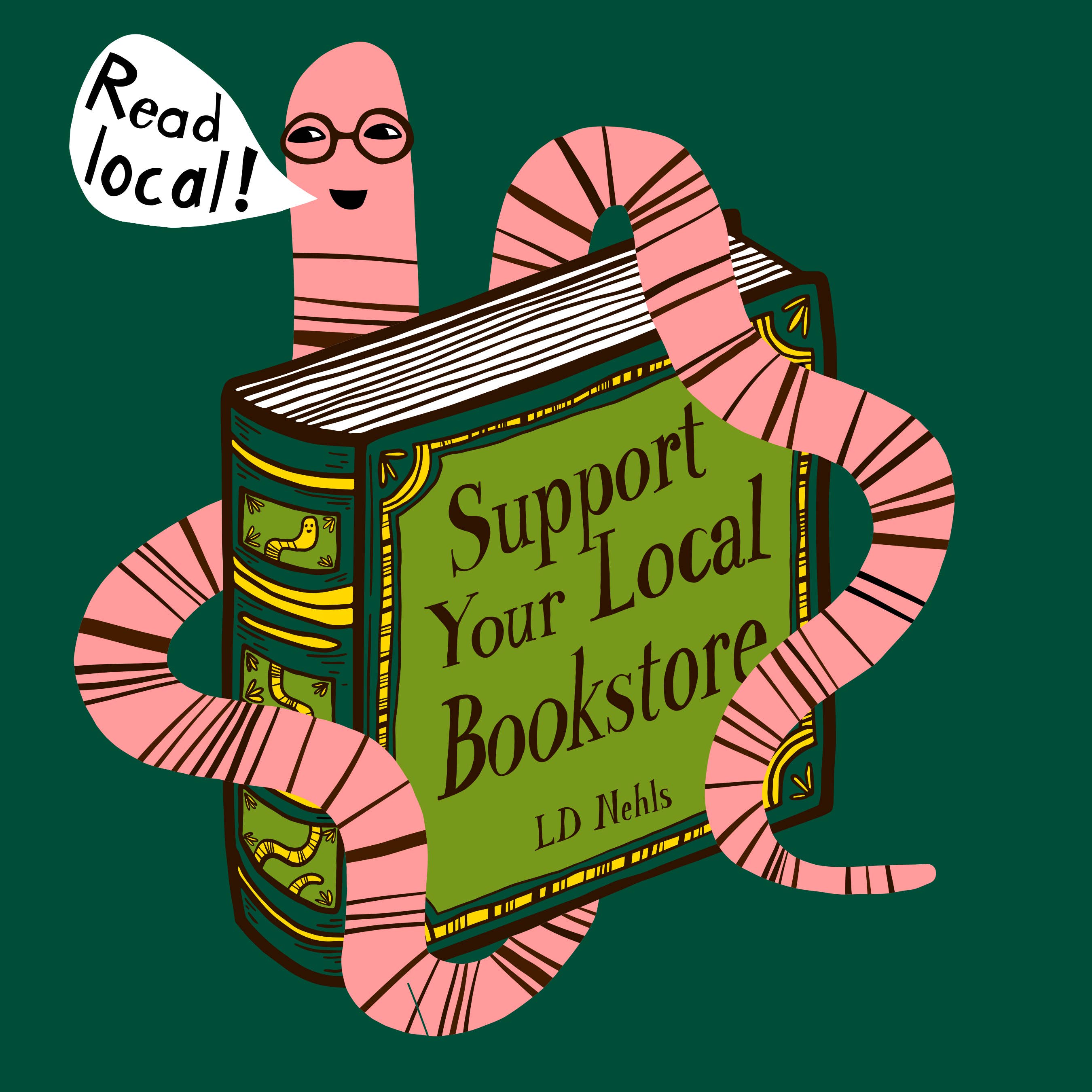 LD Nehls - Wholesale Sticker - "Read Local" Bookworm Sticker 1