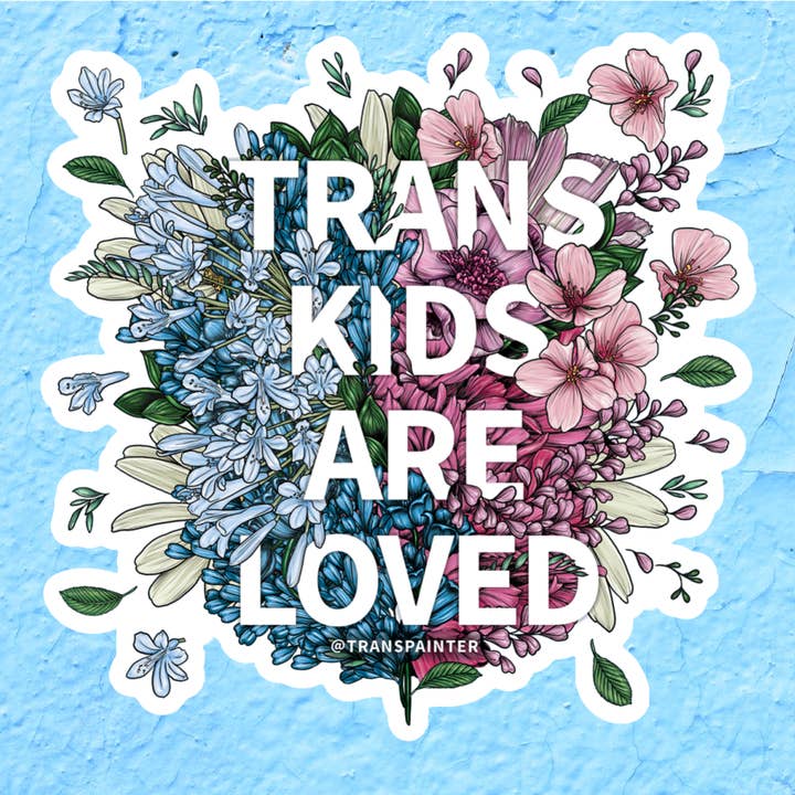 Trans Kids Are Loved Decal | Transgender Stickers | LGBTQ for wholesale by Transpainter