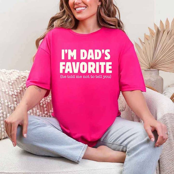 I’m Dad’s Favorite Tee - Funny Dad's Favorite Son & Daughter T-Shirt for wholesale by Adorb Custom Tees