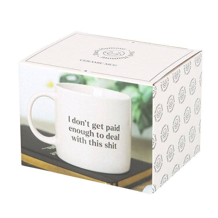 Something Different Wholesale – wholesale Coffee mug – I Don't Get Paid Enough Sweary Mug4