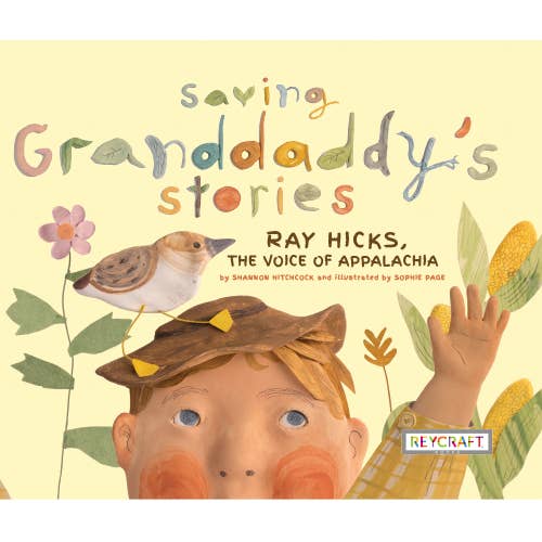 Att bevara farfars berättelser: Ray Hicks, rösten för wholesale av Reycraft Books