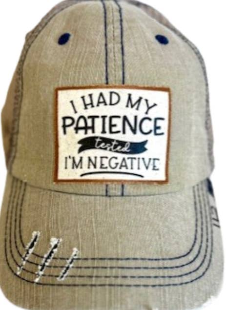 Jana's Flannels - Wholesale Trucker Hat - Unisex - (#112) "I HAD MY PATIENCE TESTED" DISTRESSED TRUCKER HAT