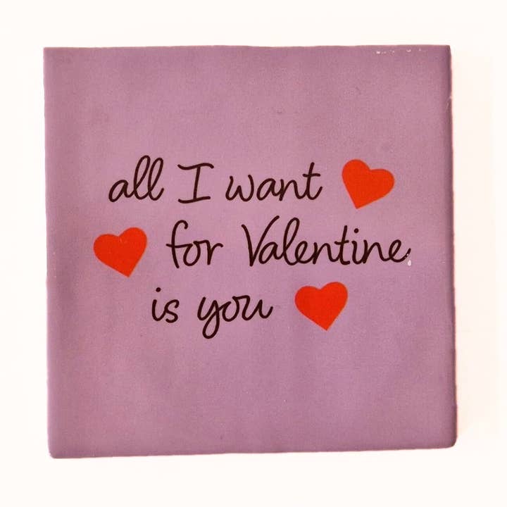 Alles wat ik wil voor Valentijn is jij - keramische tegel for wholesale by Artige BV