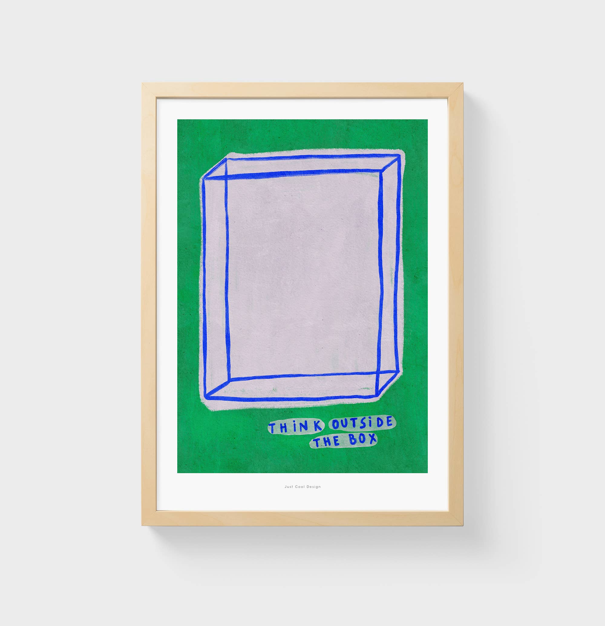 Just Cool Design - Wholesale Art Print - Think Outside the Box | A4–A3 Minimalist Art Print1