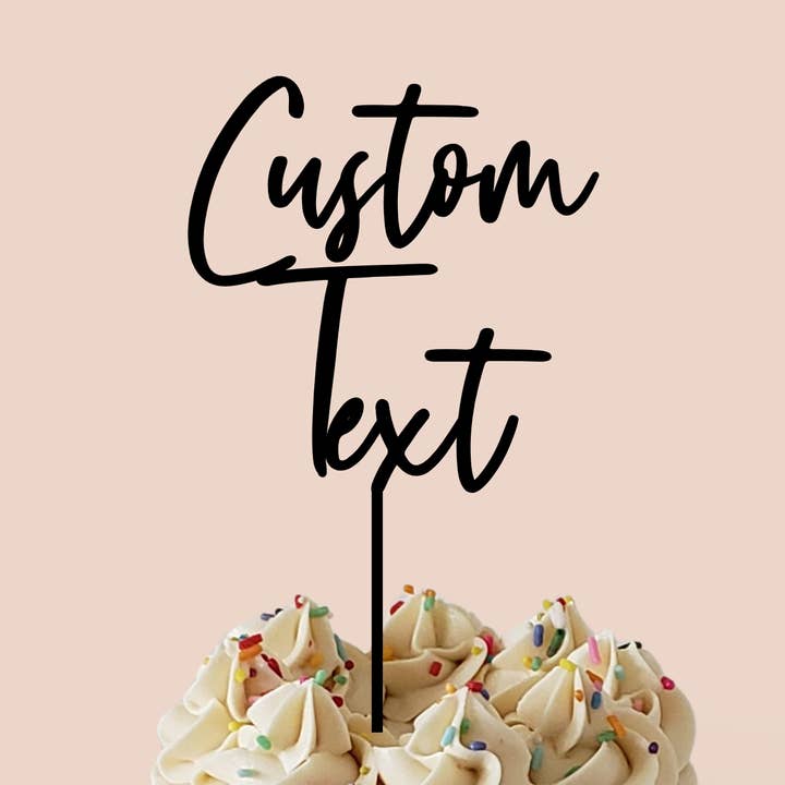 Custom Text Acrylic Cake Topper for wholesale by Harwill and Fox