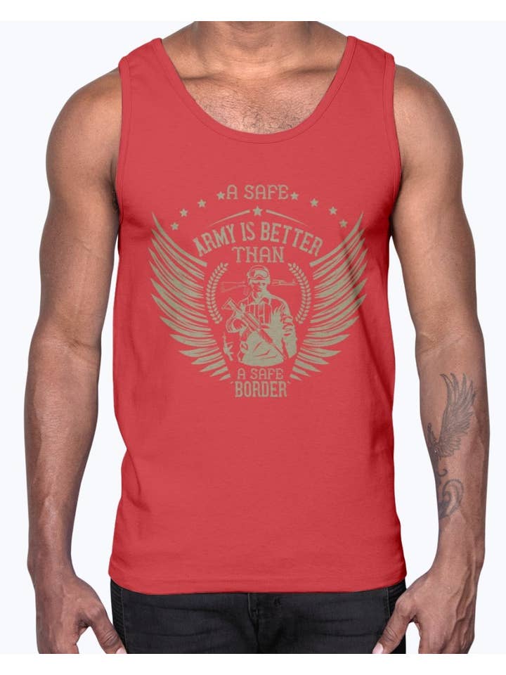tshirt unlimited - Wholesale Tank top – Men's - A Safe Army Is Better Than a Safe Border- Military- Cotton Tank3
