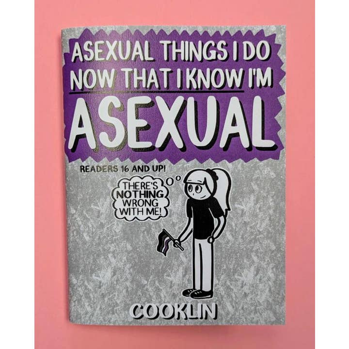 Asexual Things I Do Now That I Know I'm Asexual (Zine) for wholesale by Microcosm Publishing & Distribution