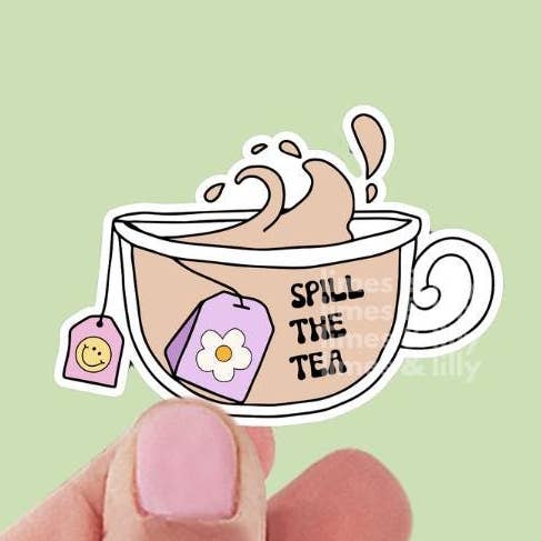Sticker en vinyle Spill The Thé pour la vente par Limes & Lilly