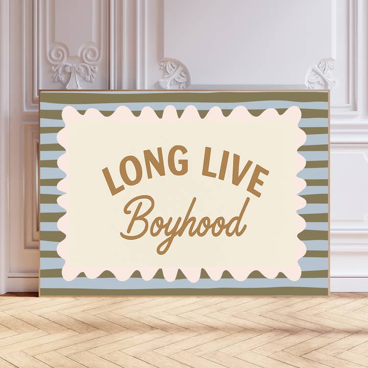 Long Live boyhood Nursery Art Print for wholesale by Kumo Art Prints
