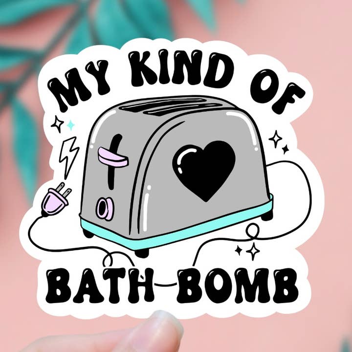 EnchantingSunshine - Wholesale Sticker - Toaster Bath Bomb Sticker0