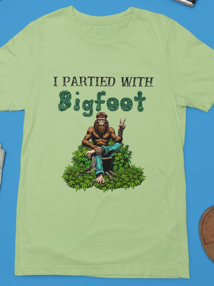 I partied with Bigfoot (kiwi green) - customizable for wholesale by Squatchin’ Country