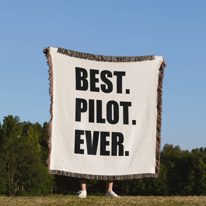 3dRose - Wholesale Throw Blanket - 3dRose, Best Pilot Ever, fun appreciation gift for talented airplane pilots, Blanket1