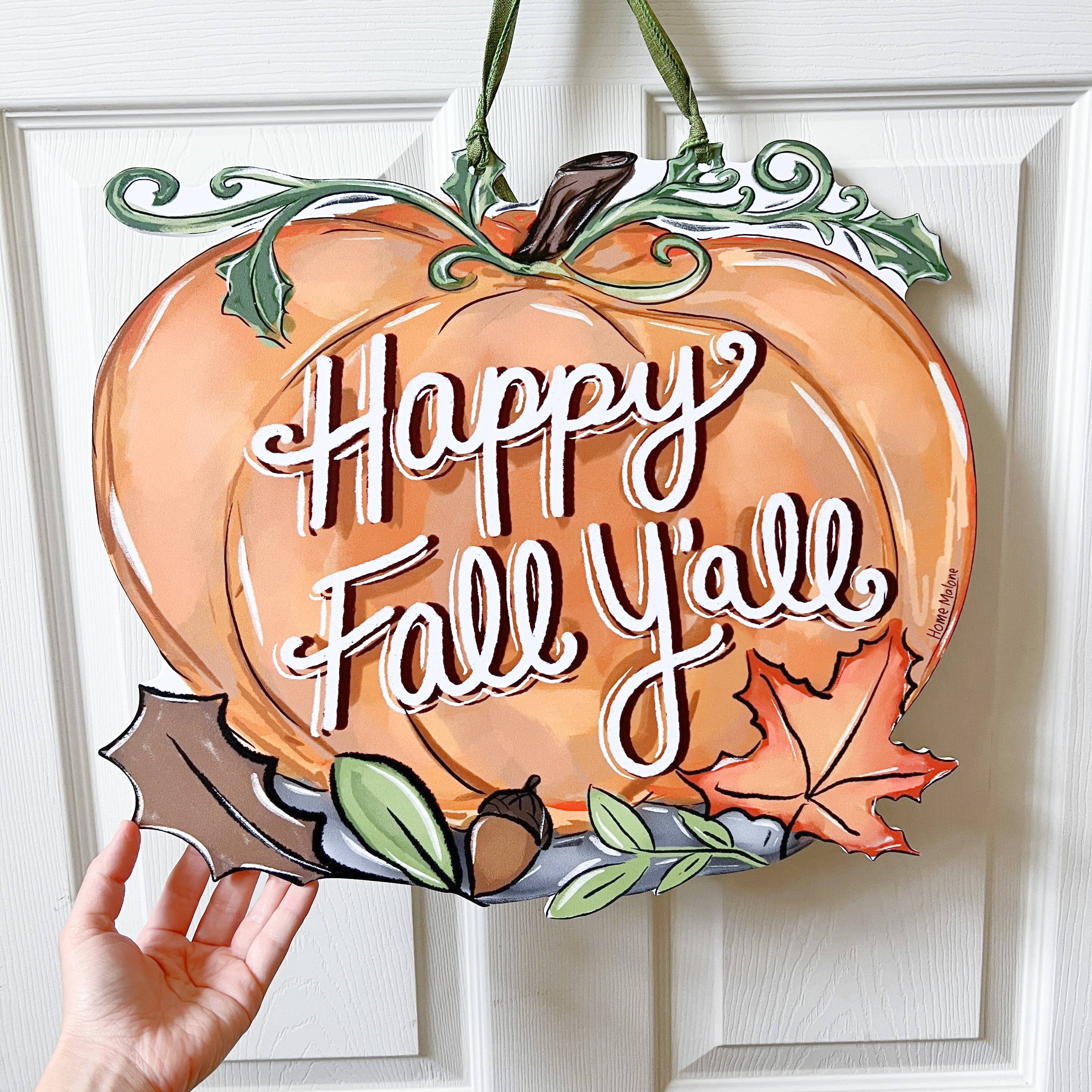 Home Malone - Wholesale Door Hanger - Fall Y'all Pumpkin Door Hanger-Happy Fall Autumn Halloween1