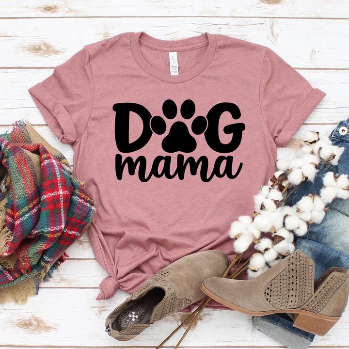 Dog Mama T-shirt - Bella Canvas for wholesale by Printliss