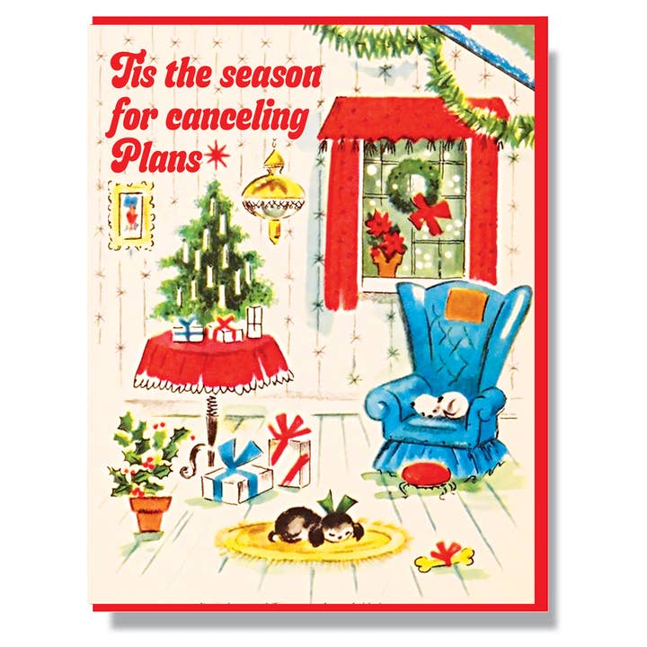 Tis The Season For Canceling Plans – Holiday Card for wholesale by Smitten Kitten