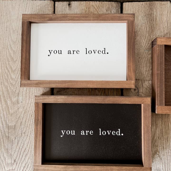 Lily and Sparrow - Wholesale Sign - You Are Loved Wood Sign | Mother's Day Gifts Made in the USA