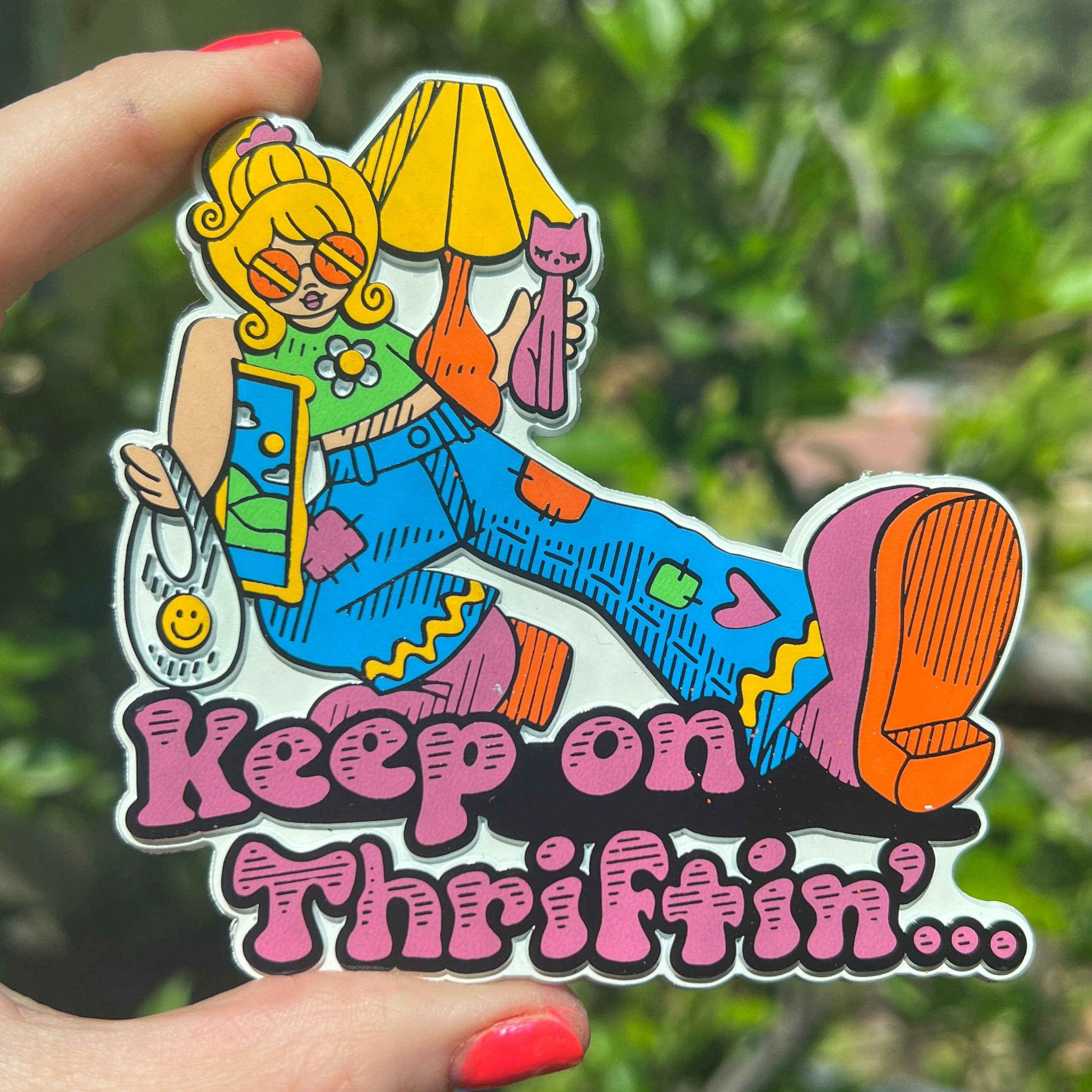 Astral Weekend - Wholesale Magnet - Keep on Thriftin EXTRA LARGE Rubber Magnet2