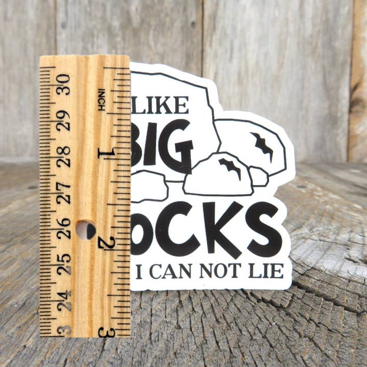 Kirk's Krafts - Wholesale Sticker - I Like Big Rocks And I Can Not Lie Sticker Waterproof Geology Lover Black White Waterproof Geologist Humor Funny2