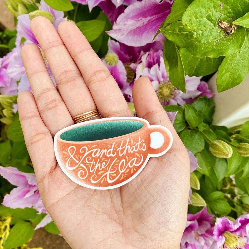 Brand Nhu Creative Studio - Wholesale Sticker - “And that’s the tea” Sticker3