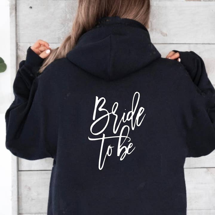 Bride-to-Be Hoodie for wholesale by 37 West Co