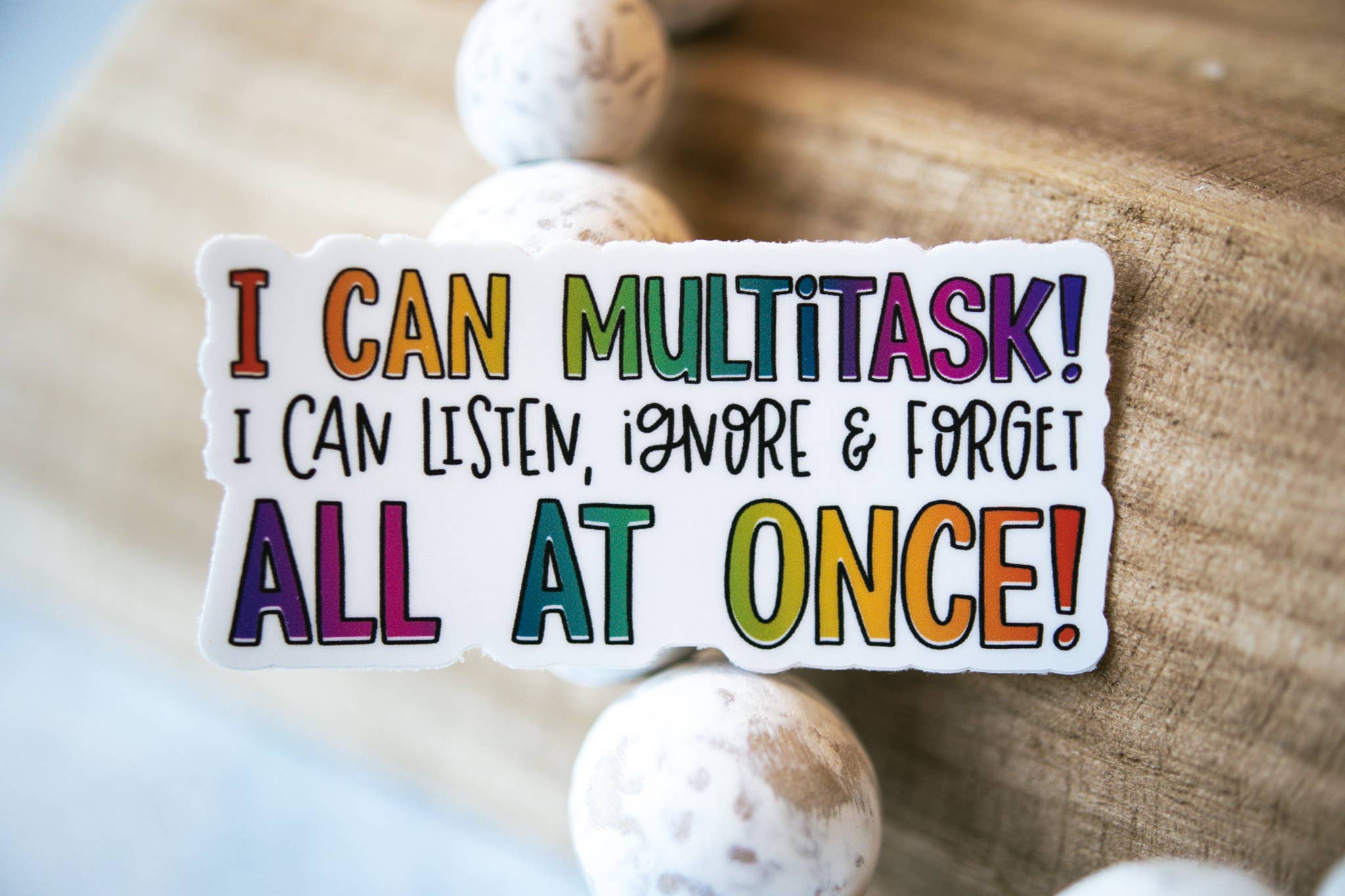 Savannah and James Co - Wholesale Sticker - I Can Multitask, White Vinyl Sticker, 3in.1