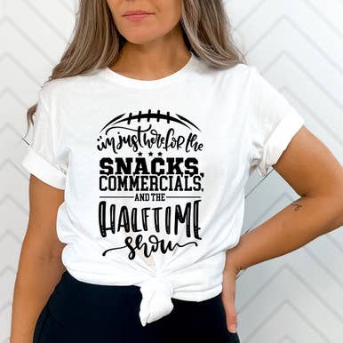 I'm Just Here For The Snacks, Commercials And The Halftime Show DTF Heat Transfer for wholesale by Trendy Transfers