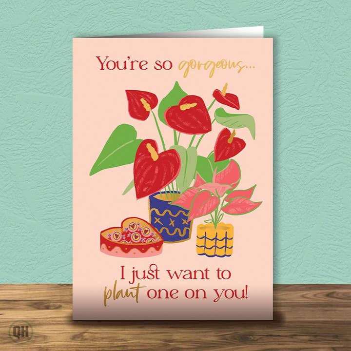 Divertente Biglietto di San Valentino Floreale - Pianta un Bacio su di Te per la vendita all'ingrosso da parte di Quitting Hollywood