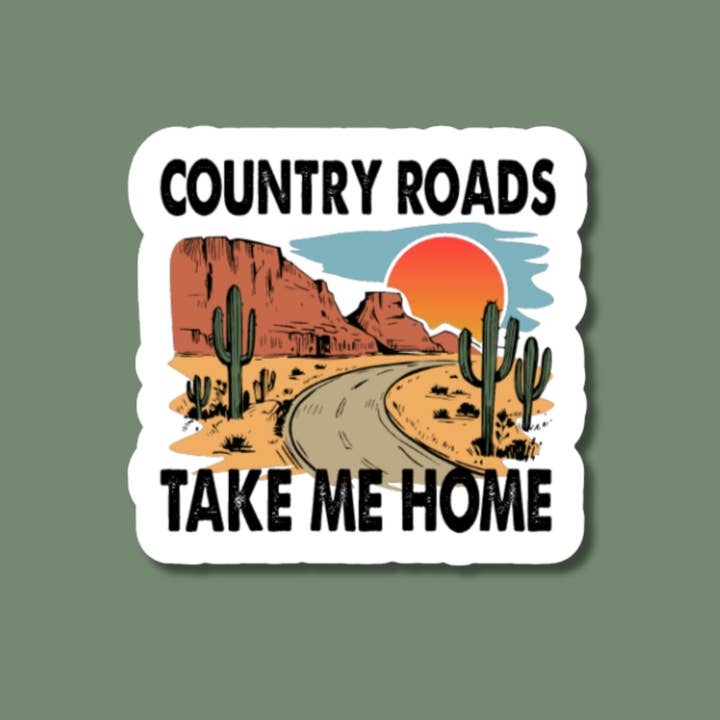 Country Roads, Take Me Home Sticker, Country Music Stickers for wholesale by The Vinyl Rose