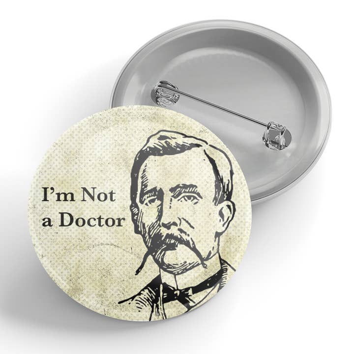 Ich bin kein Doctor Button für den Großhandel von Black River Letterpress & Paper Co.