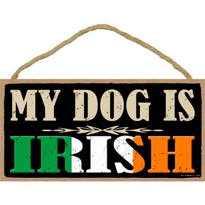 Mijn hond is van Ierse afkomst/nationaliteit voor wholesale door SJT Enterprises, Inc.