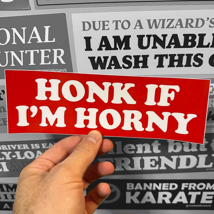 Things By Dave - Wholesale Sticker - HONK IF I'M HORNY Bumper Sticker