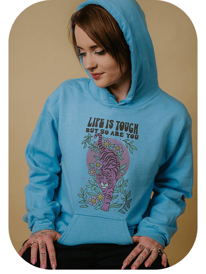 La vie est dure mais toi aussi (Tiger) - Sweat à capuche pour la vente par Self-Care Is For Everyone