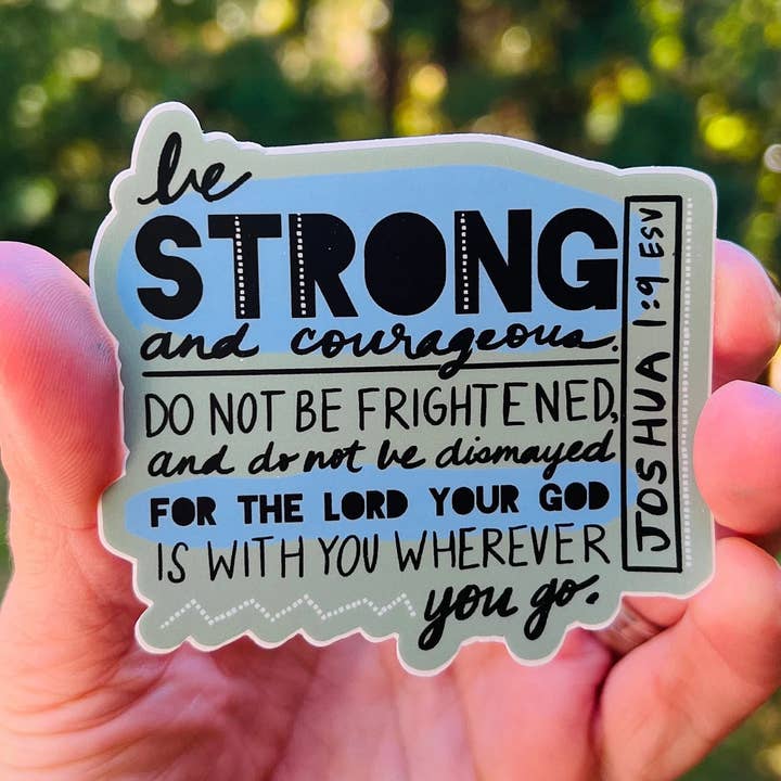 Joshua 1:9 {sticker} and other Purchase Wholesale joshua 1:9. Free Returns & Net 60 Terms on Faire trending on Faire.