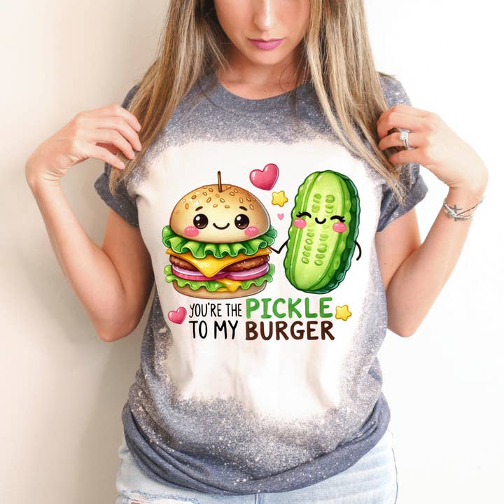 Du är picklen till min burgare Alla hjärtans dag blekt t-shirt för wholesale av Hello Gorgeous Apparel