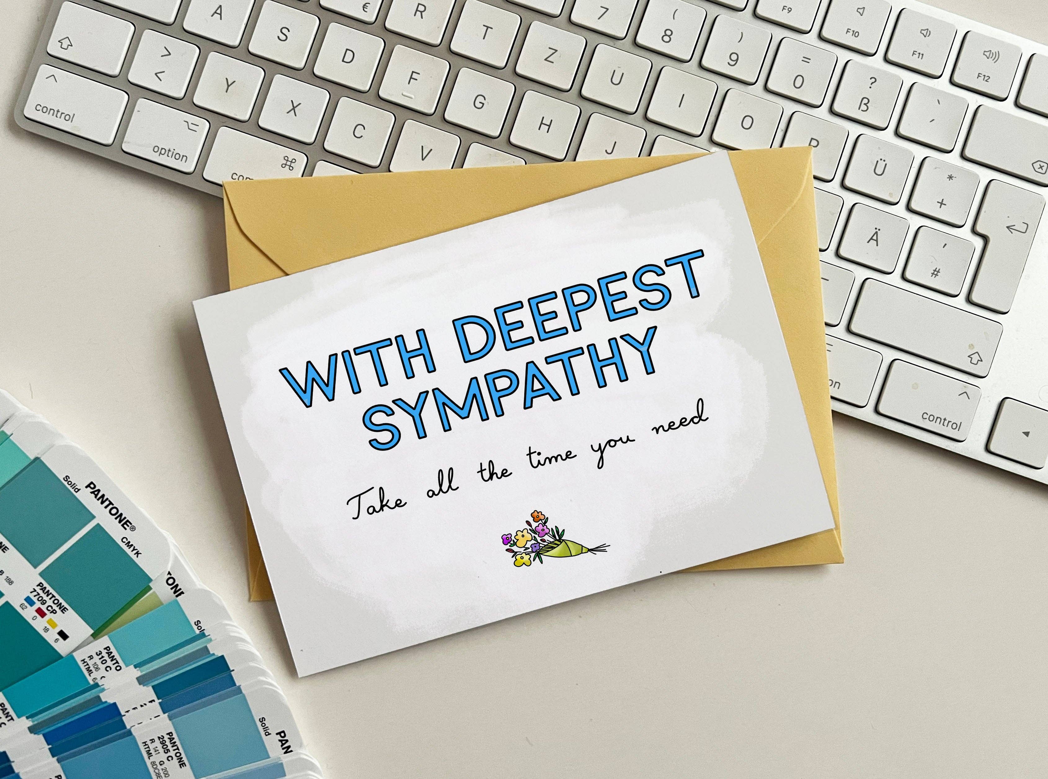 The Friendly Colleague - Vendita all'ingrosso Biglietti di condoglianze - Biglietto di condoglianze - con la più profonda simpatia - prendi tutto il tempo0