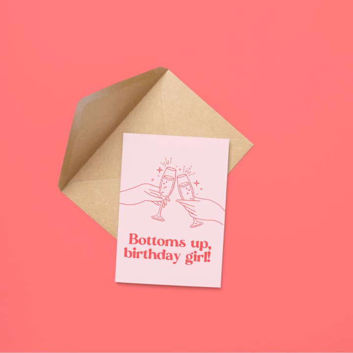 Bottoms Up Birthday Girl! Bestie Birthday Card for wholesale by BrandyBPapier