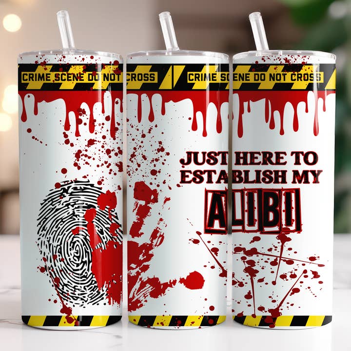 Hello Sunshine Boutique - Wholesale Insulated mug/tumbler - Just Here to Establish an Alibi Tumbler