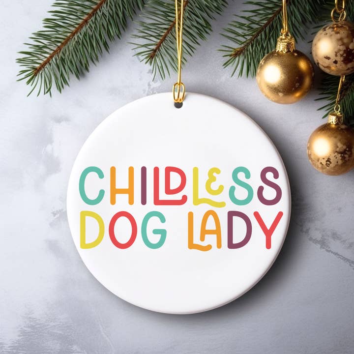 childless dog lady christmas ornament for wholesale by Square Peggy