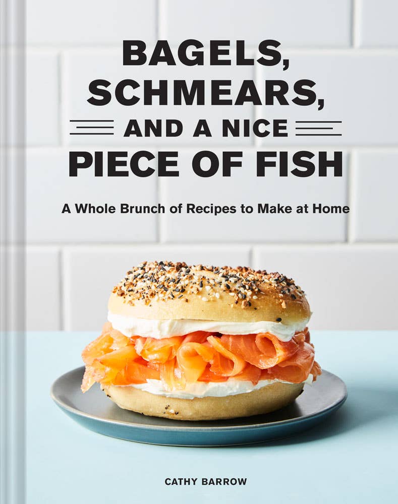 Chronicle Books - Wholesale Baking & Dessert Book - Bagels  Schmears  and a Nice Piece of Fish0