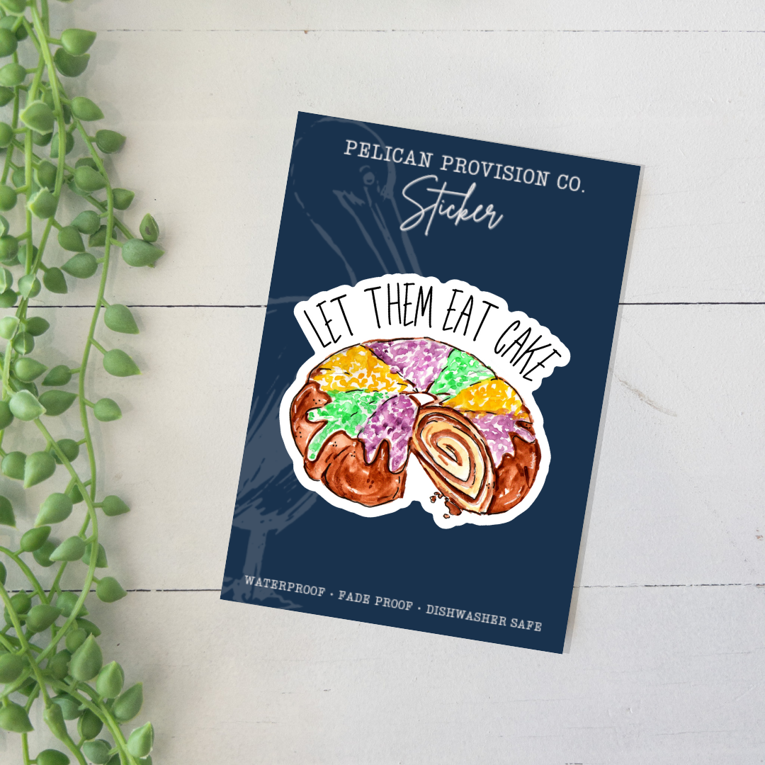 Pelican Provision Co. - Wholesale Sticker - Let Them Eat Cake Sticker0