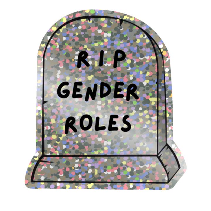 RIP Gender Roles - Holographic Sticker for wholesale by Xan | Art