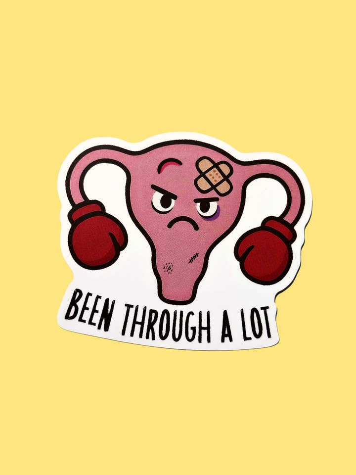 Been Through A Lot Uterus Sticker for wholesale by Shecanter