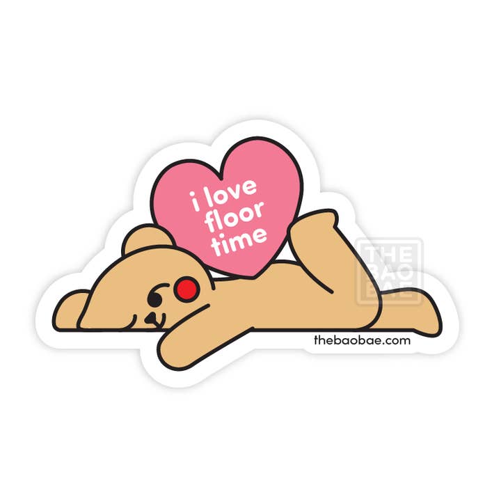 I Love Floor Time Bear Sticker for wholesale by The Bao Bae